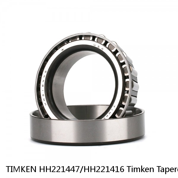 TIMKEN HH221447/HH221416 Timken Tapered Roller Bearings